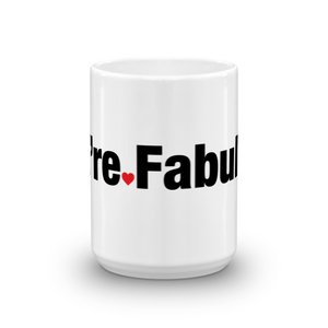 You're Fabulous Mug