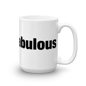 You're Fabulous Mug